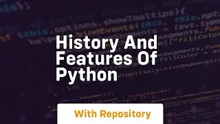 history and features of python