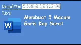 Tutorial Microsoft Word Cara Membuat 5 Macam Garis Kop Surat