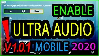 🔥😃HOW TO ENABLE ULTRA AUDIO IN PUBG MOBILE 1.0.1 VERSION😃⚡👌