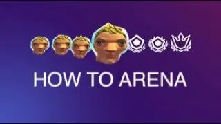 HOW TO ARENA