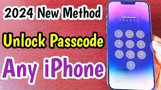 2024 New Method Unlock iPhone Forgot Passcode | Remove iPhone Password Lock