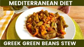 Greek Green Beans Recipe | Blue Zone Recipes | Best Mediterranean Diet Recipes
