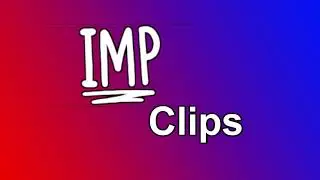 IMP CLIPS
