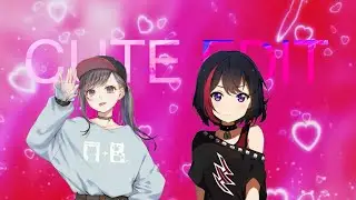 CUTE ANIME GIRLS - EDIT(AMV)