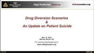 Webinar: Drug Diversion Scenarios & An Update on Patient Suicide