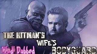 Hitman's Wife's Bodyguard Trailer In Hindi Dubbed | ShegiShen