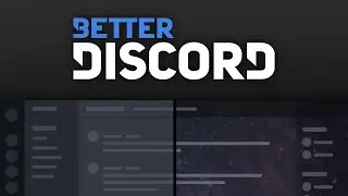 How To Install Better Discord