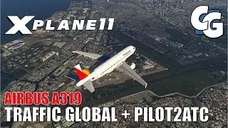Airbus A319 to Manila (RPLL) - Traffic Global + Pilot2ATC - X-Plane 11