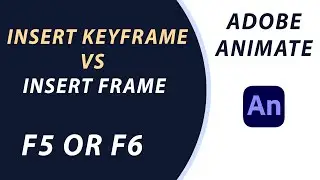 ADOBE ANIMATE CC - INSERT KEYFRAME VS INSERT FRAME - F5 OR F6 - QUICK TUTORIAL