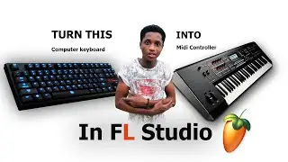 How to Turn Computer Keyboard into a Midi Controller in FL Studio simple