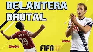 FIFA 17 | DELANTERA BRUTAL | HUNTER - KANE #0