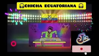 CHICHA MIX ECUATORIANA RECUERDITOS