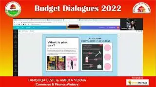 TANISHQA ELSIE & AMRITA VERMA  Commerce & Finance Ministry - - Budget Dialogues 2022