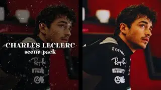 Charles Leclerc | Scene Pack | 4K