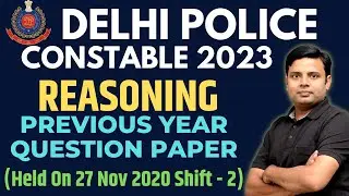 DELHI POLICE CONSTABLE previous year question paper|  DELHI POLICE CONSTABLE Reasoning previous year