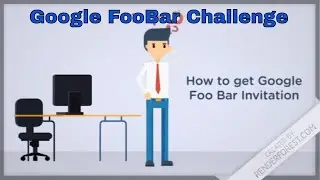 Google FooBar Challenge [Google Competitive coding]| Gain&Gain