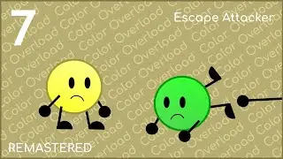 Color Overload Episode 7 - Escape Attacker (REMASTERED)