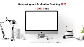 Monitoring and Evaluation Training 2023 | Free Monitoring and Evaluation Training for Everyone 2023