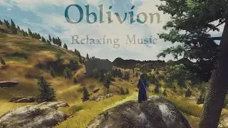 Oblivion Relaxing Music