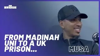 Musa - From Sitting with Scholars in Madinah to a UK Prison | #69