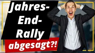 Jahresendrally abgesagt? Warum Anleger jetzt vorsichtig sein sollten