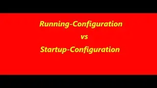 Cisco Router Running-Config vs Startup-Config in Hindi/Urdu