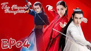 【ENG SUB】The Flame's Daughter 04 烈火如歌| Dilraba, Vic Zhou, Vin Zhang, Wayne Liu