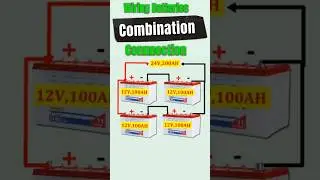Batteries Combination Connection 