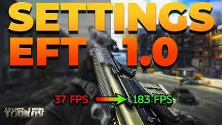 The best settings for EFT 1.0! - Escape from Tarkov