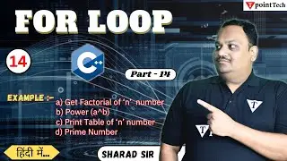 #14 For Loop in C++ with Example | C++ For loop Program | Tpoint Tech