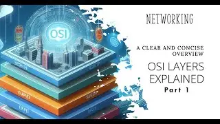 OSI LAYERS Part 1 || Networking || CCNA