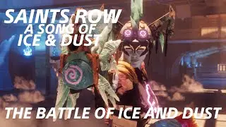 The Battle of Ice and Dust - A Song of Ice and Dust Mission 5 - Saints Row