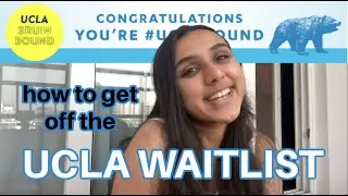 How I got off the UCLA Waitlist EARLY | reading my Waitlist Essay/LOCI + tips + FAQs