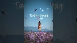 manipuri whatsapp status video