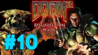 [Все секреты] [Элита] Прохождение Doom 3 Resurrection of Evil (часть 10)