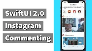 SwiftUI 2.0 Instagram Commenting UI III