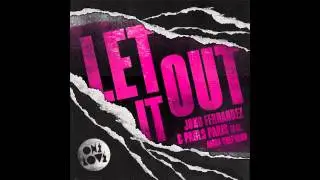 Jono Fernandez & Pauls Paris Feat. Amba Shepherd - Let It Out (Orginal Mix)