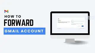 How to Forward Emails in Gmail (2026 Easy Guide)