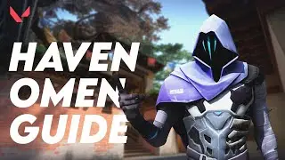 How to Play Omen on Haven | In-Depth Guide ft. One-Way Smokes, Best Teleports and Blinds (Valorant)