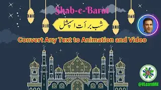 Convert Any Text to Animation and Video | Shab e Barat Special | 15 Shabaan