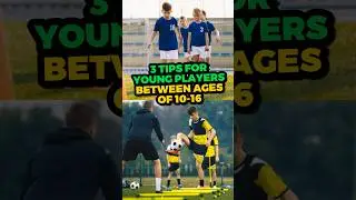 3 Tips for Young Players Between 10-16 Years Old 