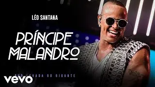 Léo Santana - Príncipe Malandro (Ao Vivo Em São Paulo / 2019)