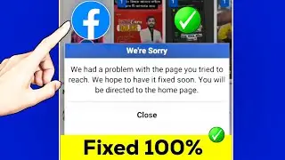 How to Fix We're sorry We Had a problem with the page you tried to reach | Facebook lite story error