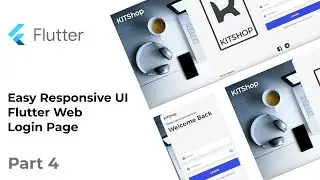 Easy Responsive UI in Flutter Web - Login Page - Part 4 - Speed Code