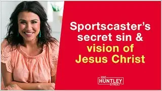 Sportscaster's secret sin and what Jesus told her...