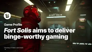 Fort Solis | ゲーム プロファイル | Unreal Engine