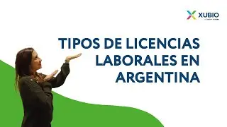 Tipos de licencias laborales en Argentina
