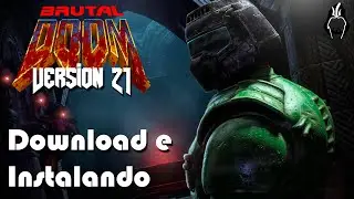 Brutal Doom V21 - UM DOS MELHORES MODS FEITOS (Download, Instalar e Configurar)