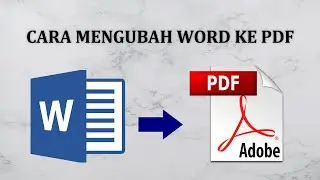 Cara Mengubah File Word ke PDF [Sukses Tutorial]