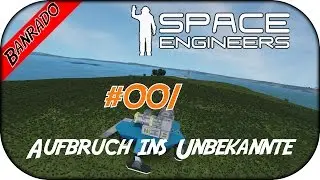 Aufbruch ins Unbekannte – Space Engineers 